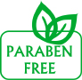 Our full collection of products are Paraben Free